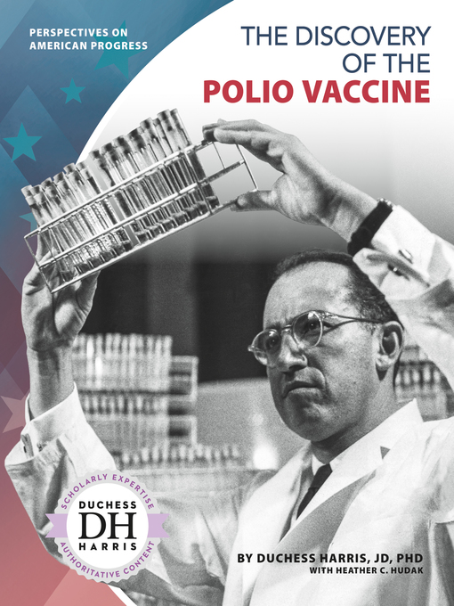 Title details for The Discovery of the Polio Vaccine by Duchess Harris - Available